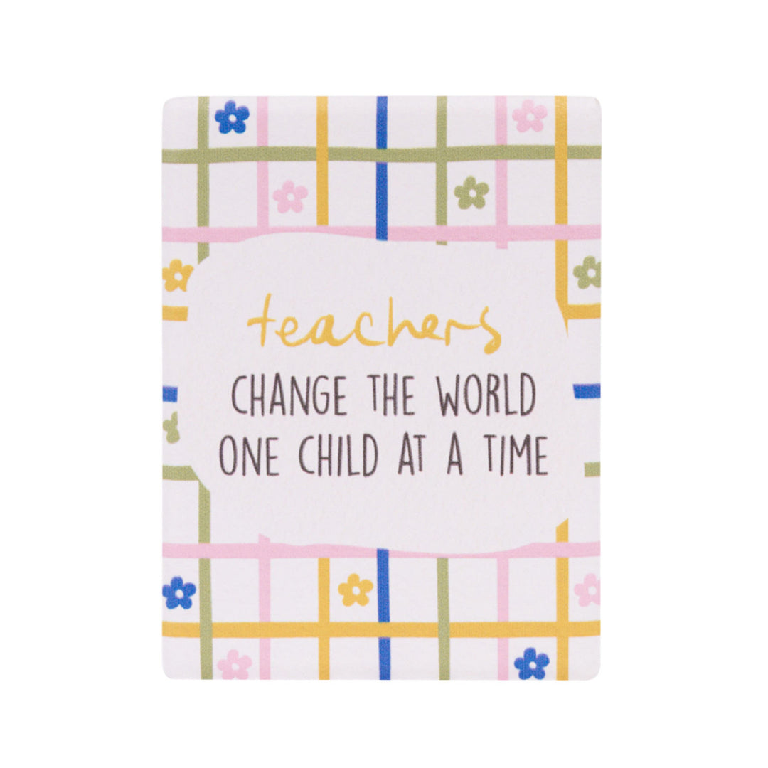 Splosh Teacher Change The World Ceramic Magnet