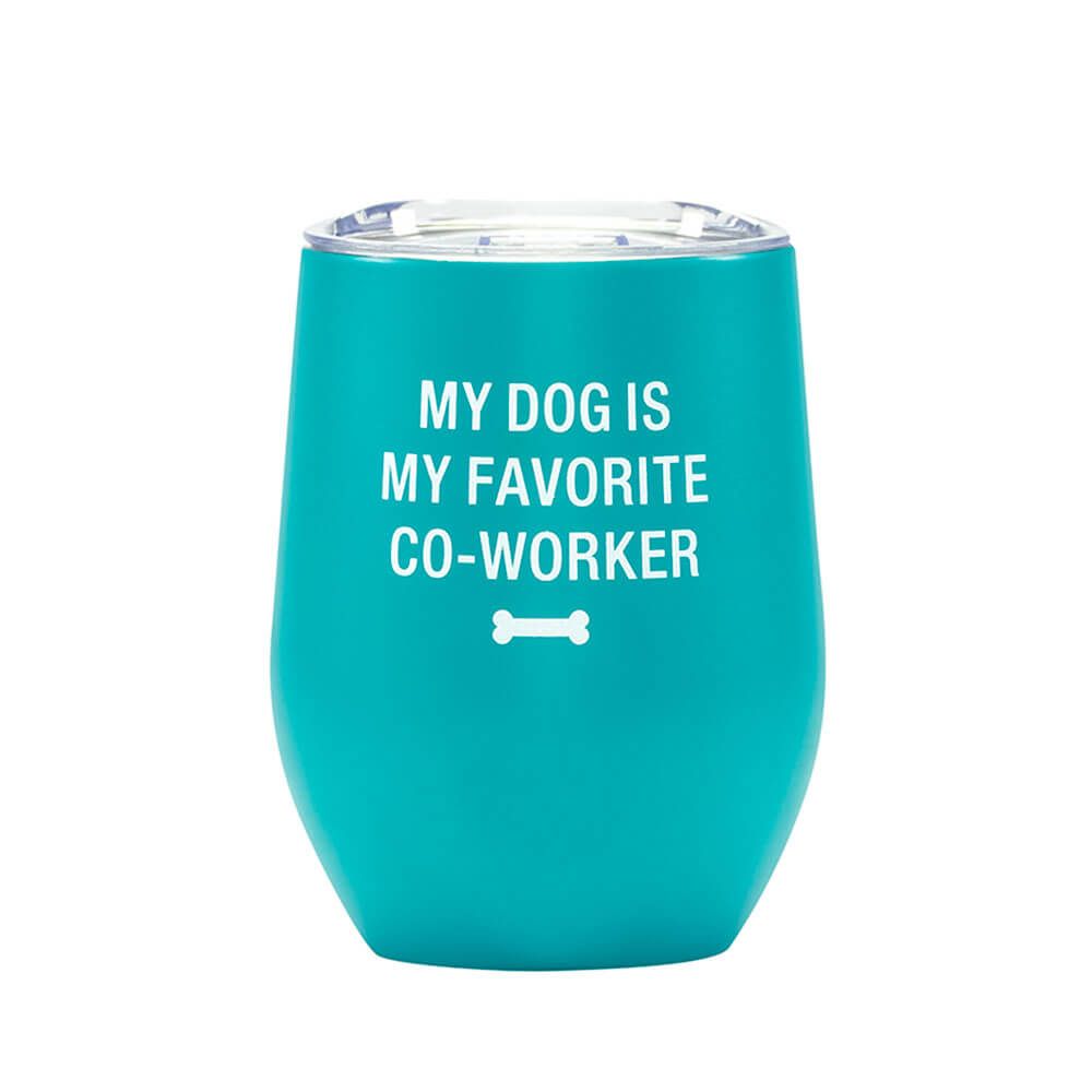 Insulated Wine Tumbler - Dog Is Favorite Coworker