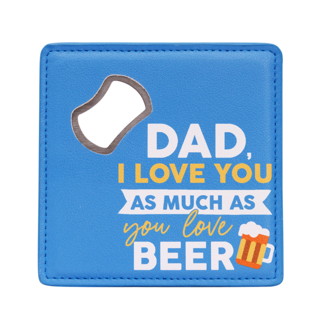 Father's Day Bottle Opener Coaster - Loves Beer