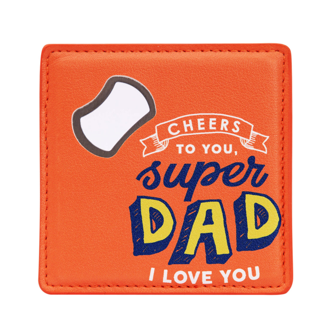 DAD Bottle Opener Coaster - Super Dad