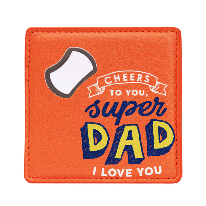 DAD Bottle Opener Coaster - Super Dad